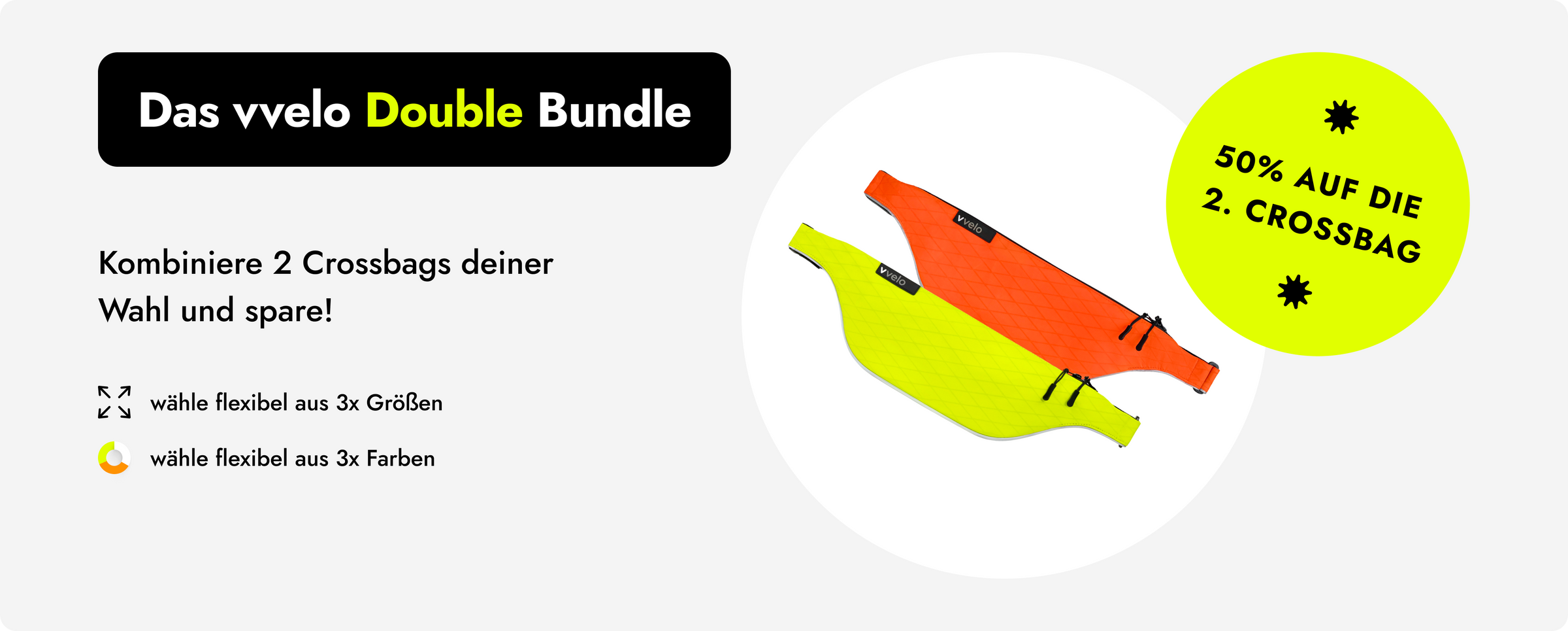 Das vvelo Double Bundle: Kombiniere 2 Crossbags deiner Wahl und spare! Wähle flexibel aus 3 Farben und 3 Größen.
